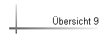 �bersicht 9
