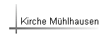 Kirche M�hlhausen