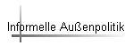Informelle Au�enpolitik