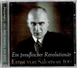 Ein preu�ischer Revolution�r - Ernst von Salomon zum 100. Geburtstag