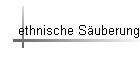 ethnische S�uberung