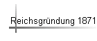 Reichsgr�ndung 1871