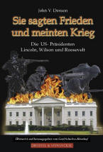 Sie sagten Frieden und meinten Krieg - F�r weitere Infos Bild anklicken!