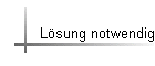 L�sung notwendig