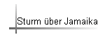 Sturm �ber Jamaika