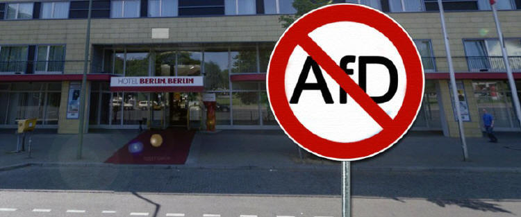 �Hotel Berlin�: Kein Zutritt f�r die AfD - Foto: Google Maps, Wikimedia/gemeinfrei / JF-Montage