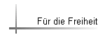 F�r die Freiheit