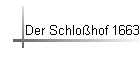 Der Schlo�hof 1663