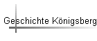 Geschichte K�nigsberg