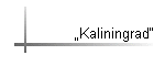 �Kaliningrad�