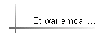 Et w�r emoal ...